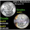 Image 1 : 1881-s Rainbow Toned Morgan Dollar $1 Grades Select+ Unc