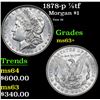 Image 1 : 1878-p 7/8tf Morgan Dollar $1 Grades Select+ Unc