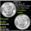 Image 1 : 1903-p Morgan Dollar $1 Grades Choice+ Unc