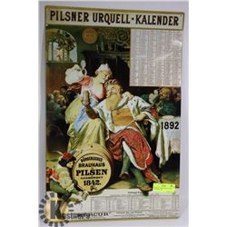 ORIGINAL PILSNER METAL SIGN CALENDER 1892