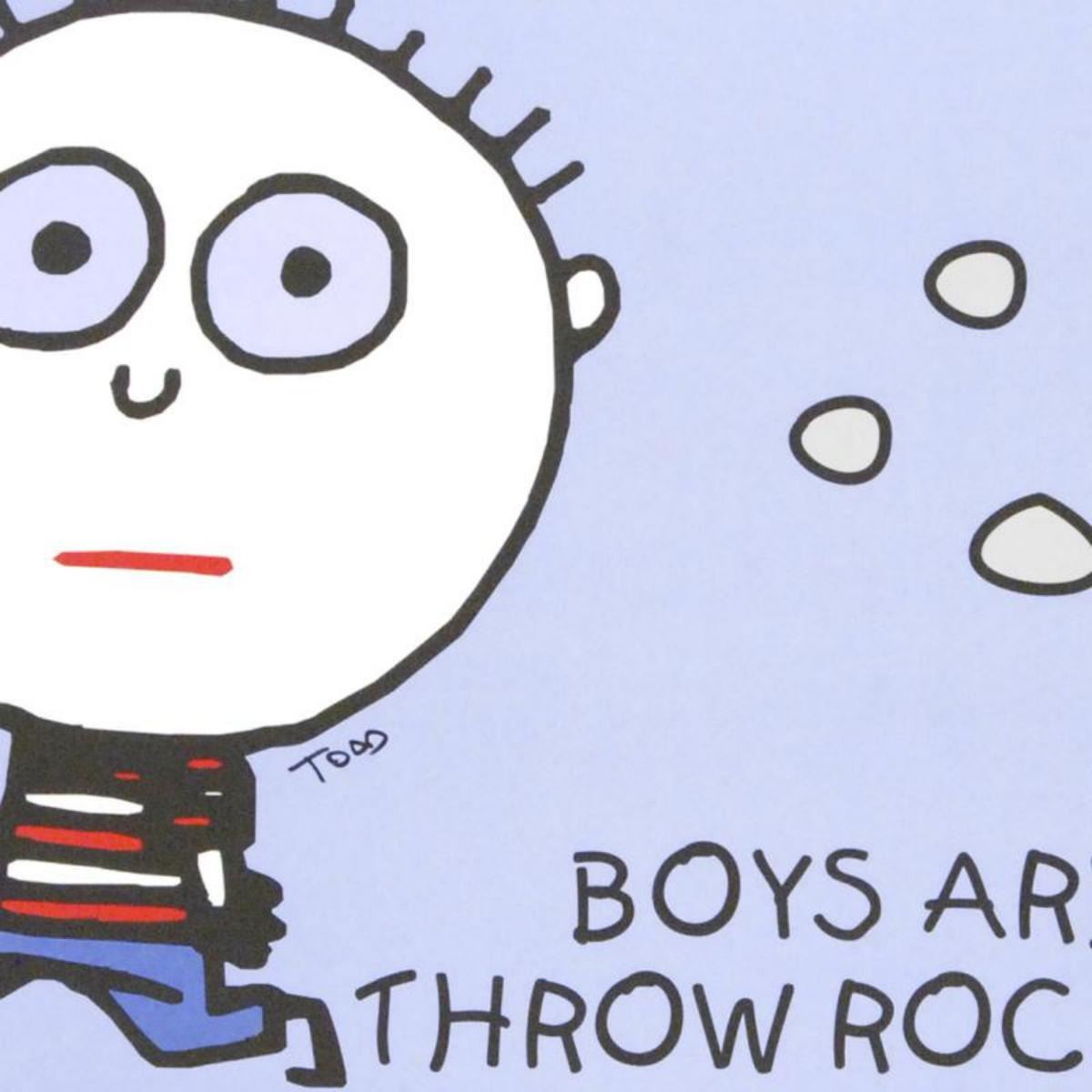 "Boys Are Stupid, Throw Rocks At Them!" Fine Art Litho Poster Hand