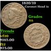 Image 1 : 1820/19 . . Coronet Head Large Cent 1c Grades f+