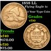 Image 1 : 1858 LL 2 Year Type Coin . Flying Eagle Cent 1c Grades vf++