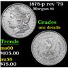 Image 1 : 1878-p rev '79 . . Morgan Dollar $1 Grades Unc Details