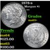 Image 1 : 1878-s DDO . Morgan Dollar $1 Grades Select+ Unc