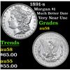 Image 1 : 1891-s Much Better Date Very Near Unc Morgan Dollar $1 Grades Choice AU/BU Slider