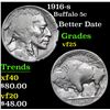 Image 1 : 1916-s Better Date . Buffalo Nickel 5c Grades vf+