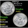 Image 1 : 1903-p Morgan Dollar $1 Grades Select+ Unc