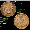 Image 1 : 1907 Indian Cent 1c Grades Choice AU