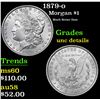Image 1 : 1879-o Morgan Dollar $1 Grades Unc Details