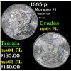 Image 1 : 1885-p Morgan Dollar $1 Grades Choice Unc PL