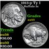 Image 1 : 1913-p Ty I Buffalo Nickel 5c Grades Select AU