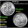 Image 1 : 1946-p Walking Liberty Half Dollar 50c Grades Select+ Unc