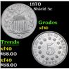 Image 1 : 1870 Shield Nickel 5c Grades xf