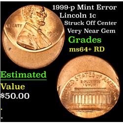 1999-p Mint Error Lincoln Cent 1c Grades Choice+ Unc RD