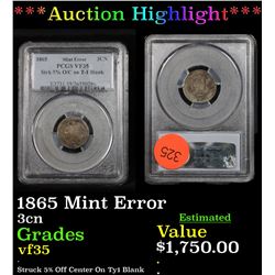 ***Auction Highlight*** PCGS 1865 Mint Error Three Cent Copper Nickel 3cn Graded vf35 By PCGS (fc)