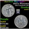Image 1 : ***Auction Highlight*** 1915-s Panama Pacific Old Commem 50c 50c Graded Select Unc By USCG (fc)
