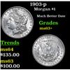 Image 1 : 1903-p Morgan Dollar $1 Grades Select+ Unc