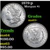 Image 1 : 1879-p Morgan Dollar $1 Grades Select+ Unc