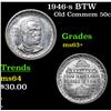 Image 1 : 1946-s BTW Old Commem Half Dollar 50c Grades Select+ Unc