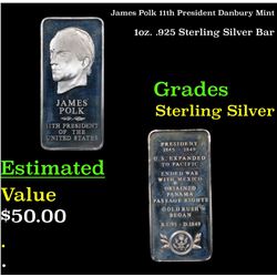 James Polk 11th President Danbury Mint 1oz. .925 Sterling Silver Bar Grades