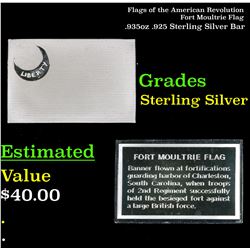 Flags of the American Fort Moultrie Flag .935oz .925 Sterling Silver Bar Grades