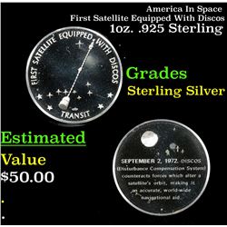 America In Sapce First Satellite Equipped With Discos 1oz. .925 Sterling Silver Round Grades