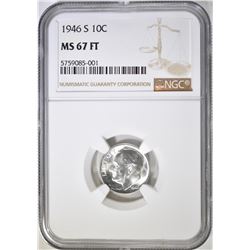 1946-S ROOSEVELT DIME, NGC MS-67 FT
