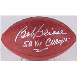 Bob Griese Signed NFL Football Inscribed "SB VII Champs!" (Radtke COA)