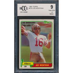 1981 Topps #216 Joe Montana RC (BCCG 9)