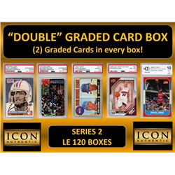 ICON AUTHENTIC  â€œDOUBLEâ€ GRADED CARD BOX (2) CARDS PER BOX! SERIES 2  (Guaranteed 2 Cards per Bo