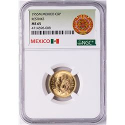 1955M Mexico 5 Pesos Restrike Gold Coin NGC MS65