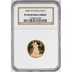 2006-W $10 Proof American Gold Eagle Coin NGC PF69 Ultra Cameo