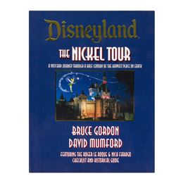 Signed Hardcover Disneyland the Nickel Tour Book.