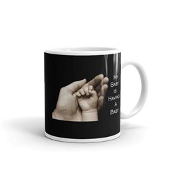 My Baby Having A Baby Mug