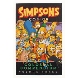 Matt Groening Signed Simpsons Comics "Colossal Compendium Volume Three" Soft Cover Book Inscribed " 
