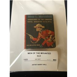 MEN OF THE MOUNTED (THE BIG LITTLE BOOK) 1933