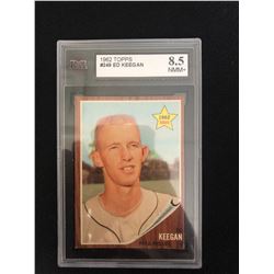 1962 TOPPS #249 ED KEEGAN (8.5 NMM+)