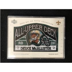 2003 UD PATCH COLLECTION #UD-11 DEUCE McALLISTER