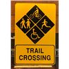 Image 1 : TRAIL CROSSING ROAD SIGN
