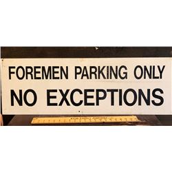 FOREMEN PARKING SIGN