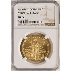 2008-W $50 Burnished American Gold Eagle Coin NGC MS70