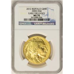 2012 $50 American Buffalo Gold Coin NGC MS70 Early Releases