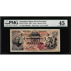 1888 Argentina Un Peso Banco de La Provincia Bank Note PMG Choice Extremely Fine