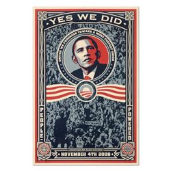 Shepard Fairey,  Yes We Did! (2008)  Offset Lithograph Marking Barack Obama's Historic Victory with 