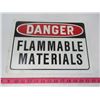 Image 2 : LOT OF 2 SIGNS (DANGER FLAMMABLE MATERIALS) *PLASTIC* (10" X 14")