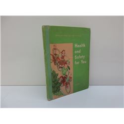 Health and Safety for You by Grace T. Hallock