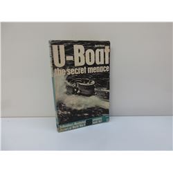 U-Boat the Secret Menace by David Mason