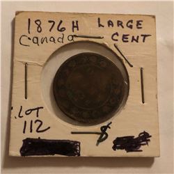 Very Rare Early 1876 H Canada Large 1 Cent Nice Early Coin