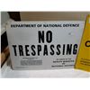 Image 2 : LOT OF 2 NO TRESSPASSING SIGNS